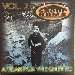 Group Home A Tear For The Ghetto Vol. 2 Vinyl LP USED
