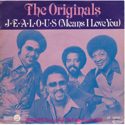 The Originals J-E-A-L-O-U-S (Means I Love You) Vinyl 7" USED
