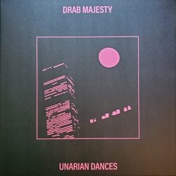 Drab Majesty Unarian Dances Vinyl 12" USED
