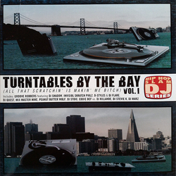 Various Turntables By The Bay (All That Scratchin' Is Makin' Me Bitch) Vinyl LP USED