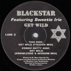 Blackstar (2) / Sweetie Irie Get Wild Vinyl 12" USED