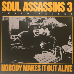 DJ Muggs Soul Assassins 3: Death Valley: Nobody Makes It Out Alive Vinyl LP USED