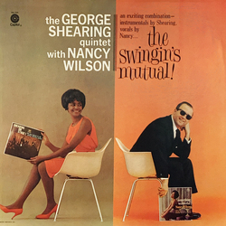 The George Shearing Quintet / Nancy Wilson The Swingin's Mutual! Vinyl LP USED