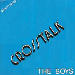 Crosstalk / Soif De La Vie The Boys USED VINYL 12INCH 45 RPM
