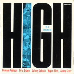 Bernard Addison All Stars High In A Basement Vinyl LP USED