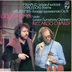 Darius Milhaud / Ernest Chausson / Henri Vieuxtemps / Gidon Kremer / London Symphony Orchestra / Riccardo Chailly Le  Bœuf Sur Le Toit / Poème / Fanta