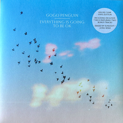 GoGo Penguin Everything Is Going To Be OK LP Album Cle + 7" Cle + Dlx