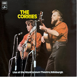 The Corries Live At The Royal Lyceum Theatre, Edinburgh Vinyl LP USED