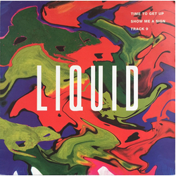Liquid Time To Get Up Vinyl 12" USED