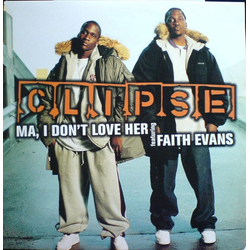 Clipse / Faith Evans Ma, I Don't Love Her Vinyl 12" USED