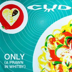 Cud Only (A Prawn In Whitby) Vinyl 12" USED