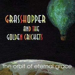 Grasshopper And The Golden Crickets The Orbit Of Eternal Grace Vinyl LP USED