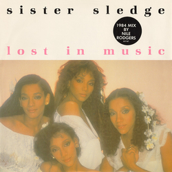 Sister Sledge Lost In Music (1984 Mix By Nile Rodgers) Vinyl 12" USED