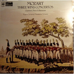 Wolfgang Amadeus Mozart / Eugene Ormandy / The Philadelphia Orchestra Three Wind Concertos: Clarinet,Oboe & Bassoon Vinyl LP USED