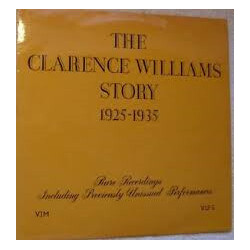 Clarence Williams The Clarence Williams Story 1925-1935 Rare Recordings Including Previously Unissued Performances Vinyl LP USED