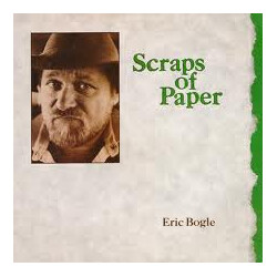 Eric Bogle Scraps Of Paper Vinyl LP USED