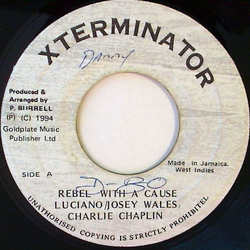 Luciano (2) / Josey Wales / Charlie Chaplin (2) Rebel With A Cause Vinyl 7" USED
