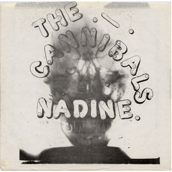 The Cannibals Nadine Vinyl 7" USED