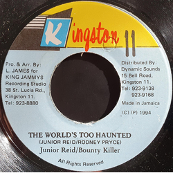 Junior Reid / Bounty Killer The World's Too Haunted Vinyl 7" USED