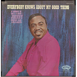 Little Johnny Taylor Everybody Knows About My Good Thing Vinyl LP USED