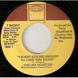 Thelma Houston I'm Not Strong Enough To Love You Again Vinyl 7" USED