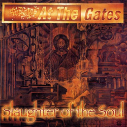 At The Gates Slaughter Of The Soul Vinyl LP USED