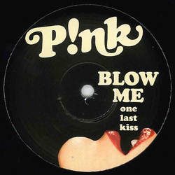 P!NK Blow Me (One Last Kiss) 12" Promo Unofficial - USED