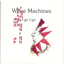 Wave Machines I Go I Go I Go VINYL 7" USED