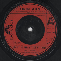 Creative Source Don't Be Afraid (Take My Love) Vinyl 7" USED