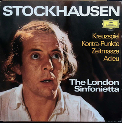Karlheinz Stockhausen / London Sinfonietta Kreuzspiel · Kontra-Punkte · Zeitmasze · Adieu Vinyl LP USED