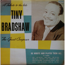 Tiny Bradshaw A Tribute To The Late Tiny Bradshaw The Great Composer Vinyl LP USED