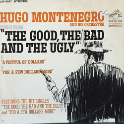 Hugo Montenegro And His Orchestra Music From "The Good, The Bad And The Ugly" & "A Fistful Of Dollars" & "For A Few Dollars More" Vinyl LP USED