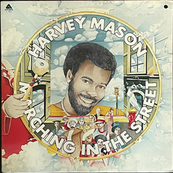Harvey Mason Marching In The Streets Vinyl LP USED