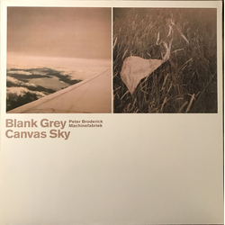 Peter Broderick / Machinefabriek Blank Grey Canvas Sky Vinyl LP USED