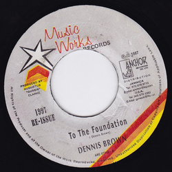 Dennis Brown To The Foundation Vinyl 7" USED