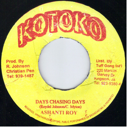 Congo Ashanti Roy Days Chasing Days / Dance A You Yard (Version) Vinyl 7" USED