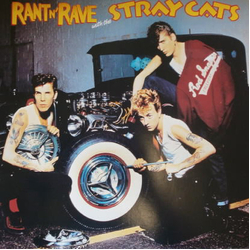 Stray Cats Rant N' Rave With The Stray Cats Vinyl LP USED