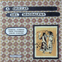 Various A Orillas Del Magdalena - Coastal Cumbias From Colombia's Discos Fuentes Vinyl LP USED