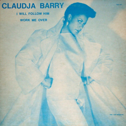 Claudja Barry I Will Follow Him / Work Me Over Vinyl 12" USED