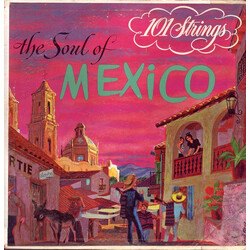 101 Strings The Soul Of Mexico Vinyl LP USED