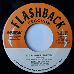 Taylor Dayne I'll Always Love You / Don't Rush Me Vinyl 7" USED