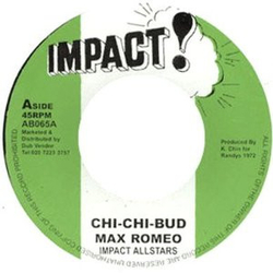 Max Romeo Chi-Chi-Bud Vinyl 7" USED