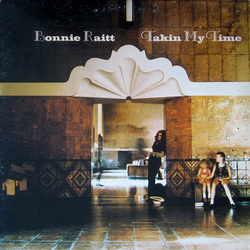 Bonnie Raitt Takin' My Time Vinyl LP USED