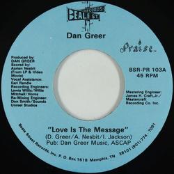 Dan Greer Love Is The Message / Old Rivers Vinyl 7" USED