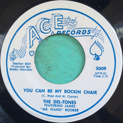 The Del-Tones (4) / James Booker You Can Be My Rockin Chair / Everybody's Doin Sumthin Vinyl 7" USED