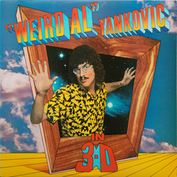 "Weird Al" Yankovic In 3-D Vinyl LP USED