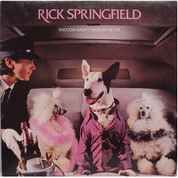 Rick Springfield Success Hasn't Spoiled Me Yet Vinyl LP USED