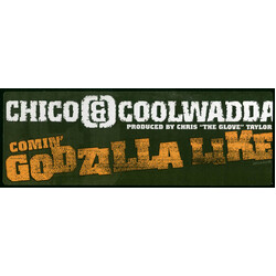 Chico & Coolwadda Godzilla Like USED VINYL 12INCH SINGLE PROMO 33 S RPM