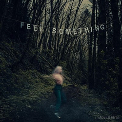 Movements (4) Feel Something Vinyl LP USED