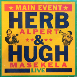 Herb Alpert / Hugh Masekela Main Event Live Vinyl LP USED